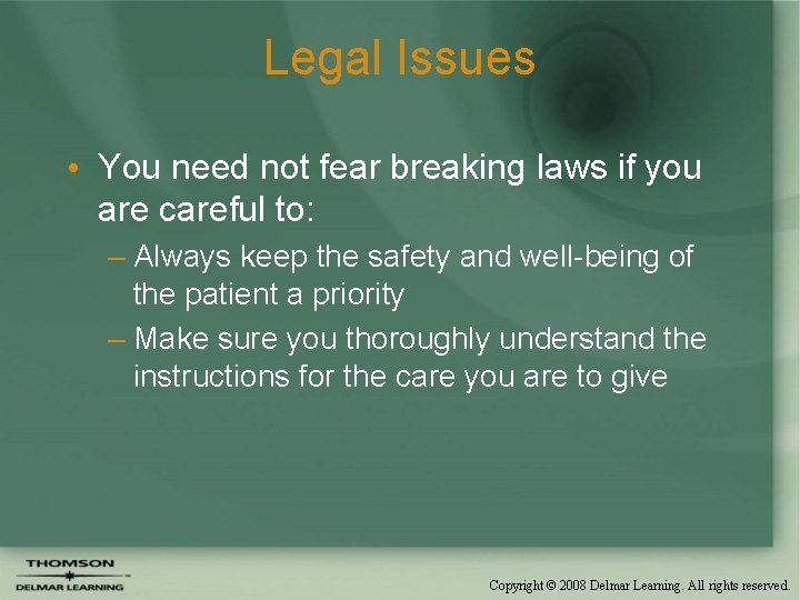 Legal Issues • You need not fear breaking laws if you are careful to: