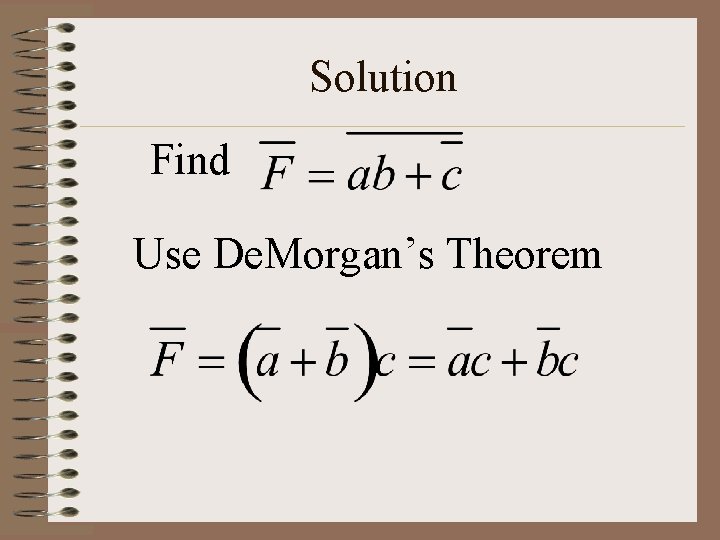 Solution Find Use De. Morgan’s Theorem 