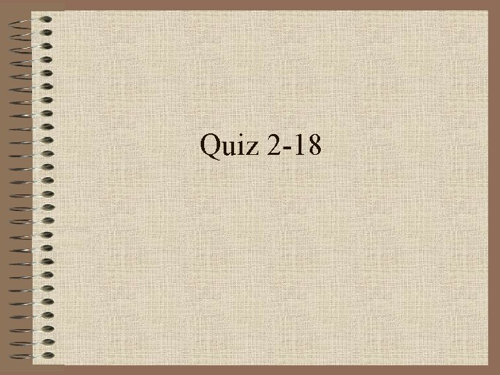 Quiz 2 -18 