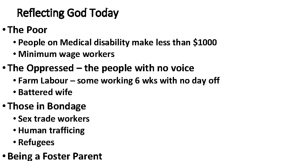 Reflecting God Today • The Poor • People on Medical disability make less than Reflecting God Today • The Poor • People on Medical disability make less than