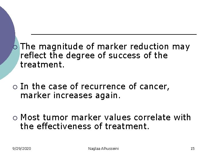 ¡ ¡ ¡ The magnitude of marker reduction may reflect the degree of success