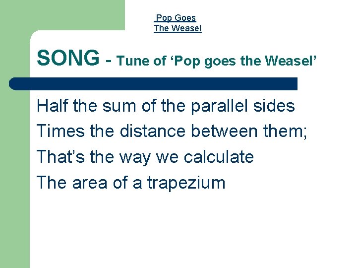 Pop Goes The Weasel SONG - Tune of ‘Pop goes the Weasel’ Half the