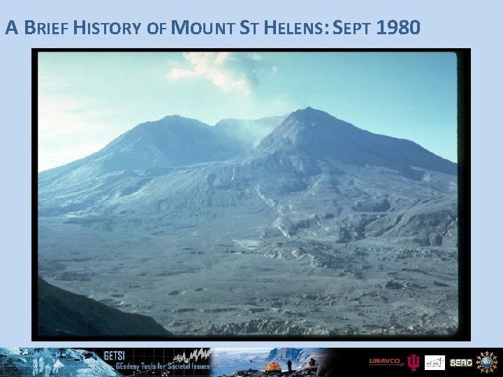 A BRIEF HISTORY OF MOUNT ST HELENS: SEPT 1980 