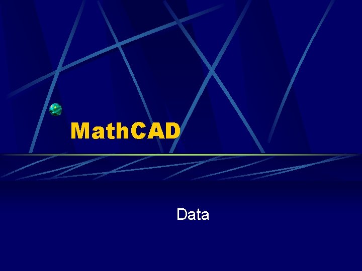 Math. CAD Data 