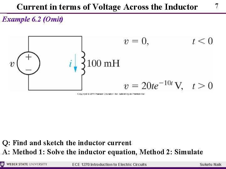 7 Current in terms of Voltage Across the Inductor Example 6. 2 (Omit) Q: