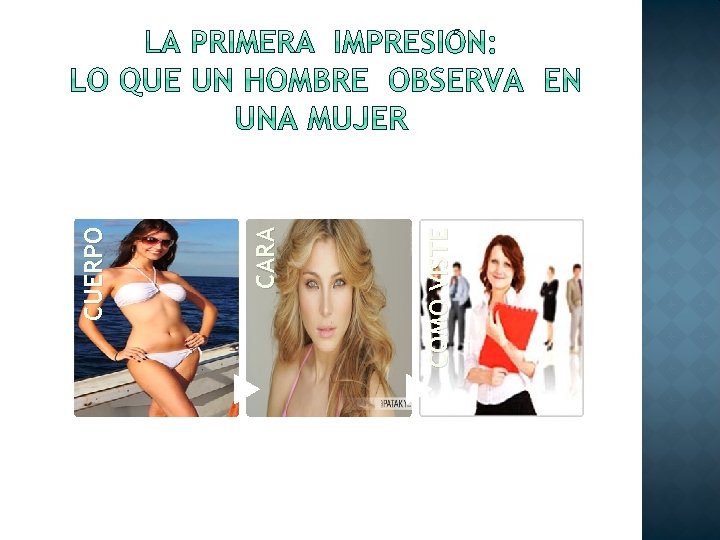 COMO VISTE CARA CUERPO 