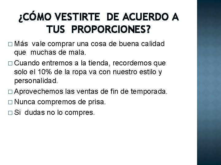 ¿CÓMO VESTIRTE DE ACUERDO A TUS PROPORCIONES? � Más vale comprar una cosa de
