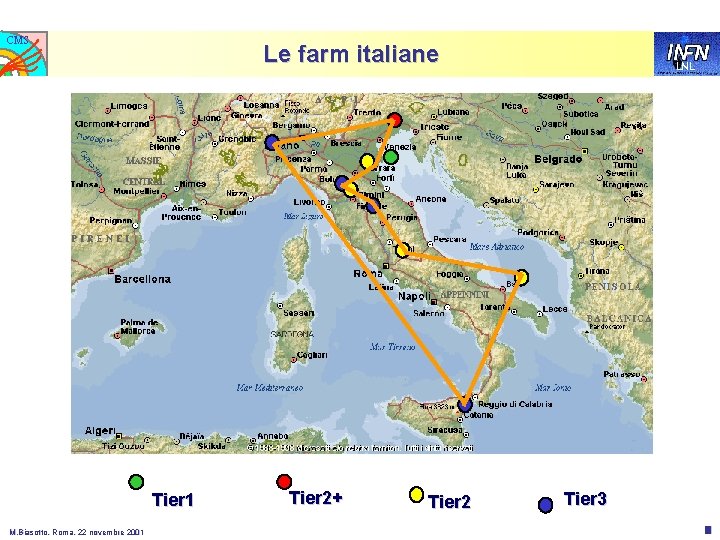 CMS Le farm italiane Tier 1 M. Biasotto, , Roma, 22 novembre 2001 Tier