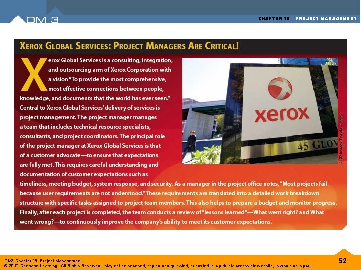 CHAPTER 18 PROJECT MANAGEMENT OM 3 Chapter 18 Project Management © 2012 Cengage Learning. CHAPTER 18 PROJECT MANAGEMENT OM 3 Chapter 18 Project Management © 2012 Cengage Learning.