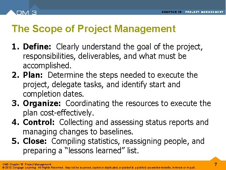 CHAPTER 18 PROJECT MANAGEMENT The Scope of Project Management 1. Define: Clearly understand the CHAPTER 18 PROJECT MANAGEMENT The Scope of Project Management 1. Define: Clearly understand the