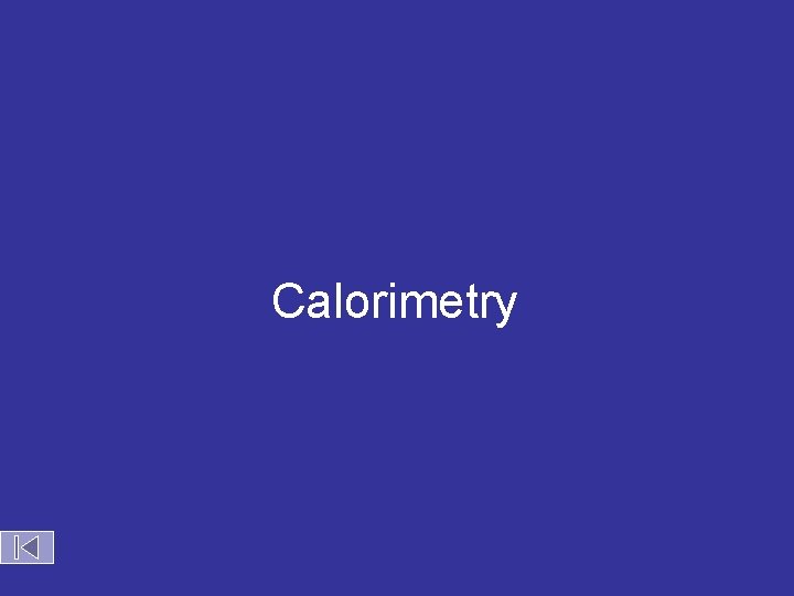 Calorimetry 