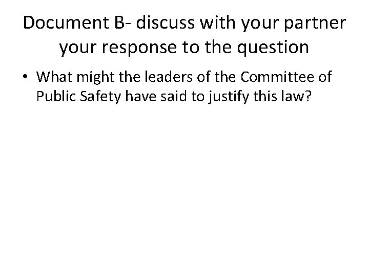 Document B- discuss with your partner your response to the question • What might