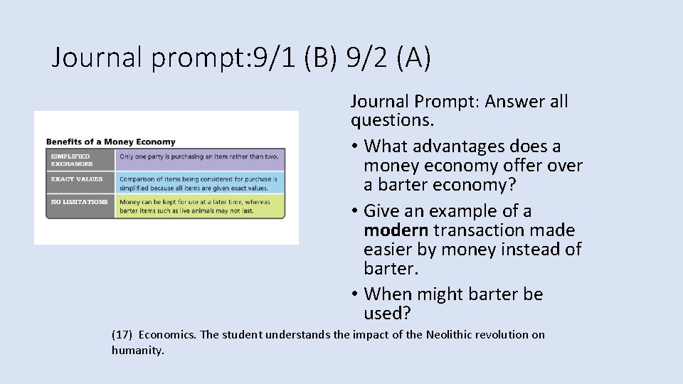 Journal prompt: 9/1 (B) 9/2 (A) Journal Prompt: Answer all questions. • What advantages