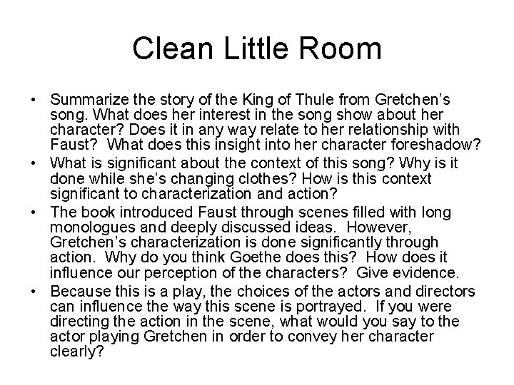 Clean Little Room • Summarize the story of the King of Thule from Gretchen’s