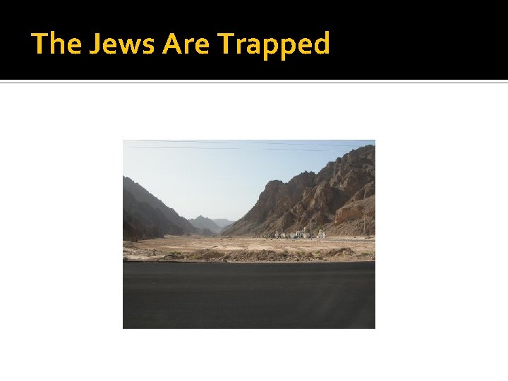 The Jews Are Trapped 