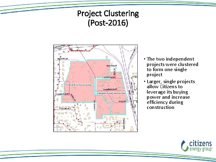 Project Clustering (Post-2016) • The two independent projects were clustered to form one single Project Clustering (Post-2016) • The two independent projects were clustered to form one single