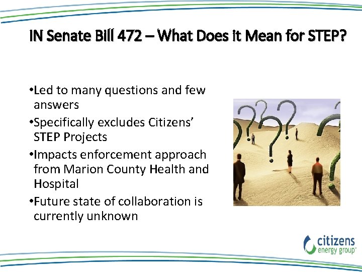IN Senate Bill 472 – What Does it Mean for STEP? • Led to IN Senate Bill 472 – What Does it Mean for STEP? • Led to
