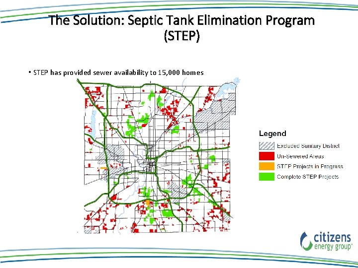 The Solution: Septic Tank Elimination Program (STEP) • STEP has provided sewer availability to The Solution: Septic Tank Elimination Program (STEP) • STEP has provided sewer availability to