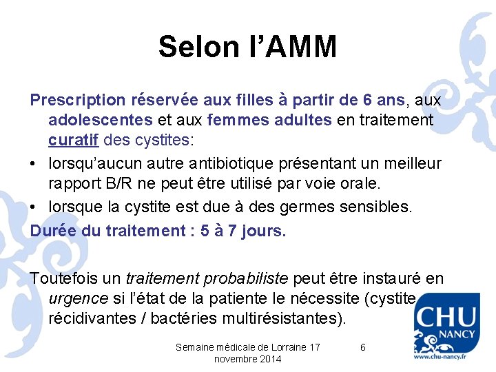 Selon l’AMM Prescription réservée aux filles à partir de 6 ans, aux adolescentes et