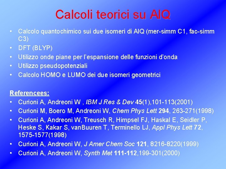 Calcoli teorici su Al. Q • Calcolo quantochimico sui due isomeri di Al. Q