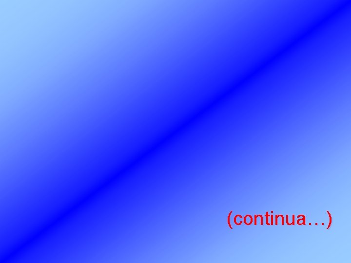(continua…) 