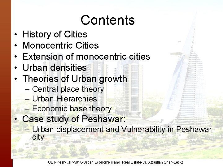 Contents • • • History of Cities Monocentric Cities Extension of monocentric cities Urban