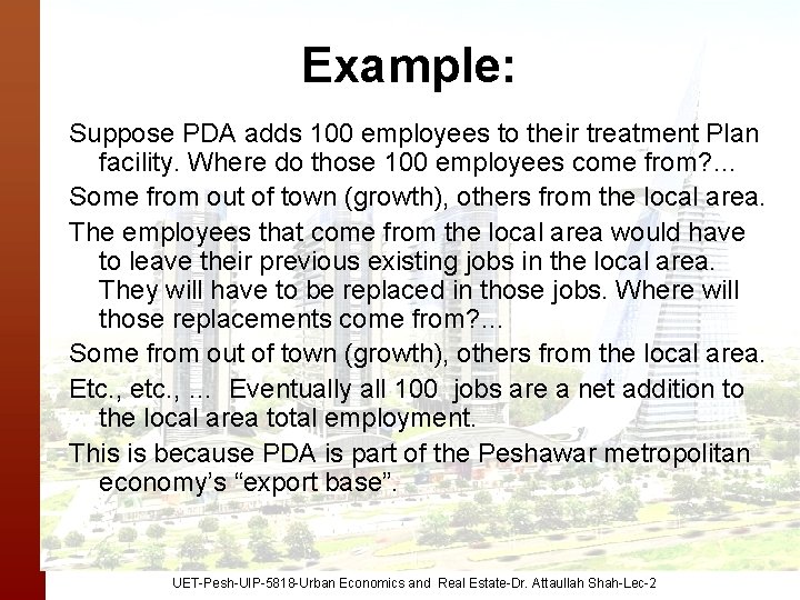 Example: Suppose PDA adds 100 employees to their treatment Plan facility. Where do those