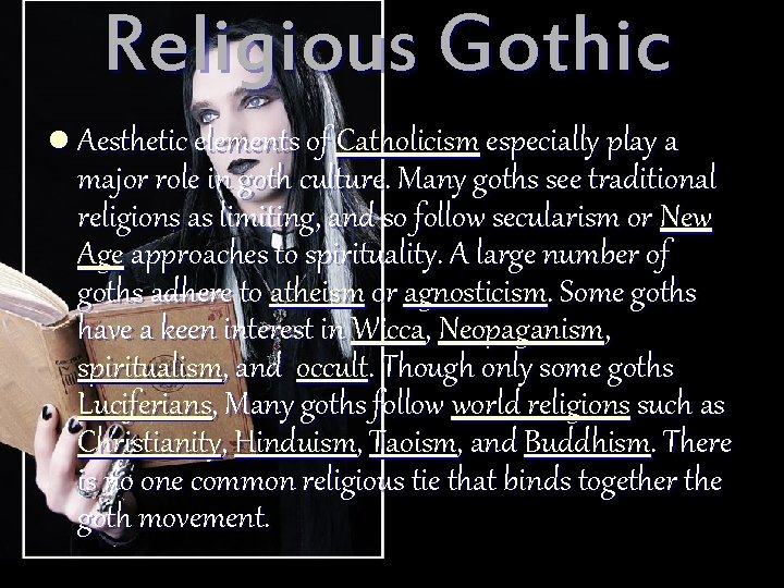 Religious Gothic l Aesthetic elements of Catholicism especially play a major role in goth