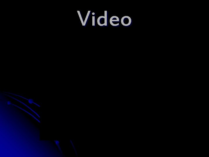 Video 