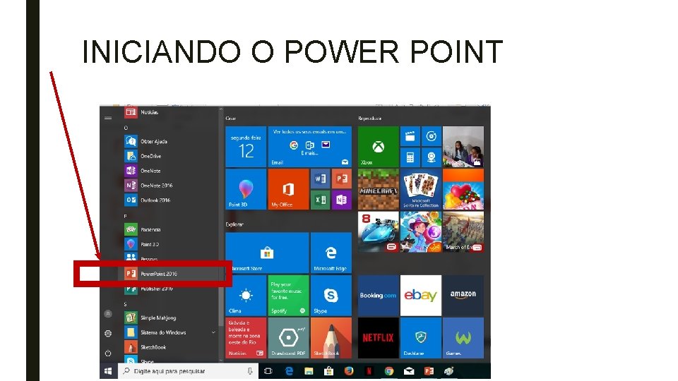 INICIANDO O POWER POINT 