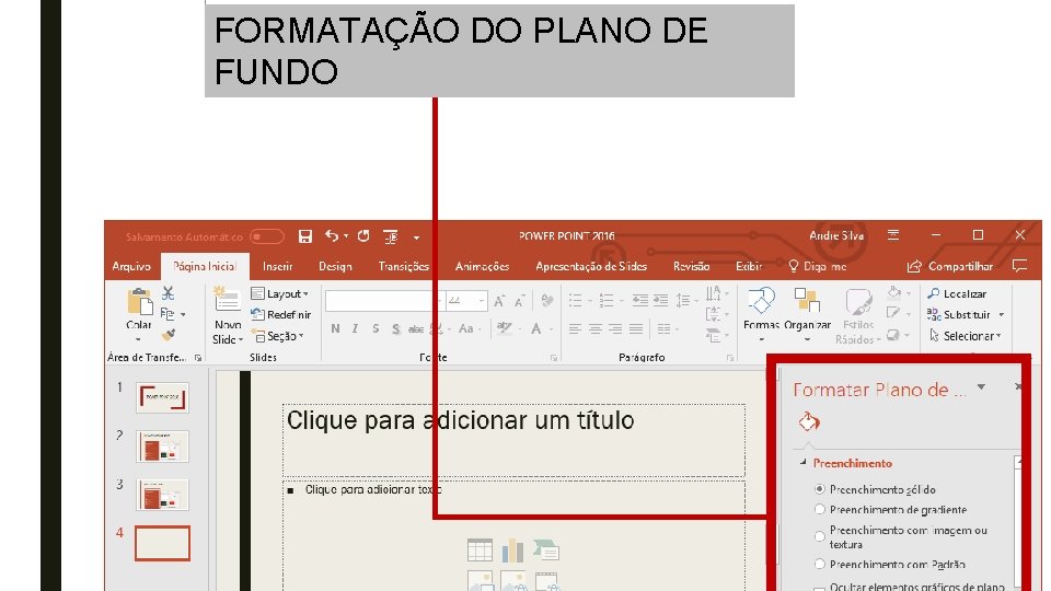 FORMATAÇÃO DO PLANO DE FUNDO 
