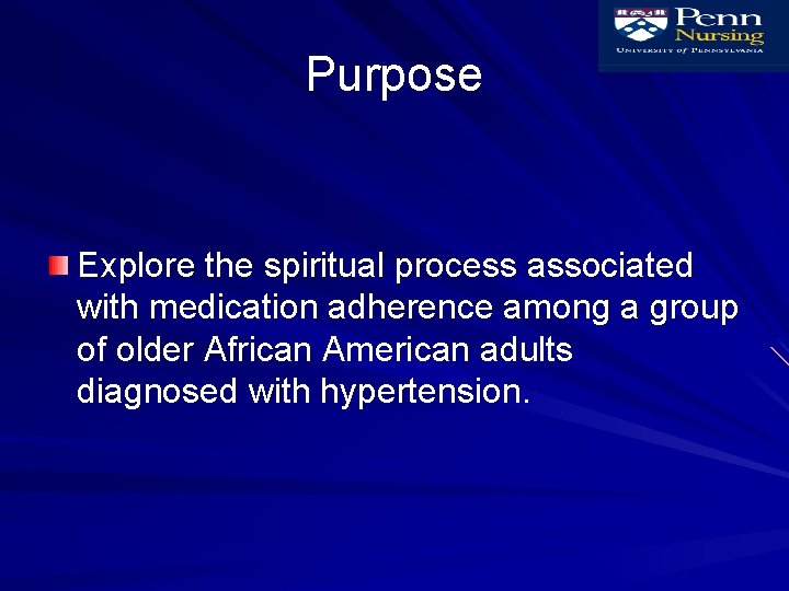 Purpose Explore the spiritual process associated with medication adherence among a group of older