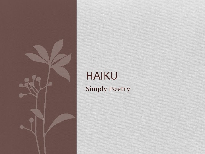 HAIKU Simply Poetry 