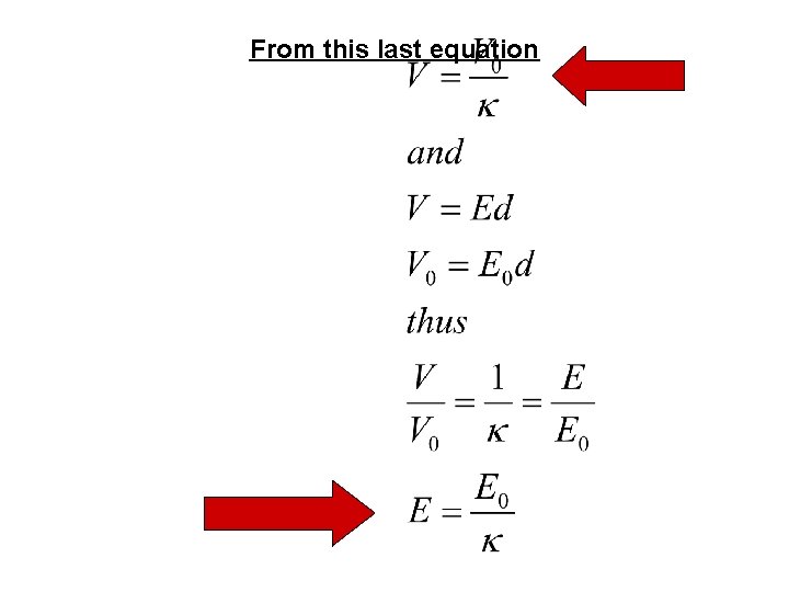 From this last equation 