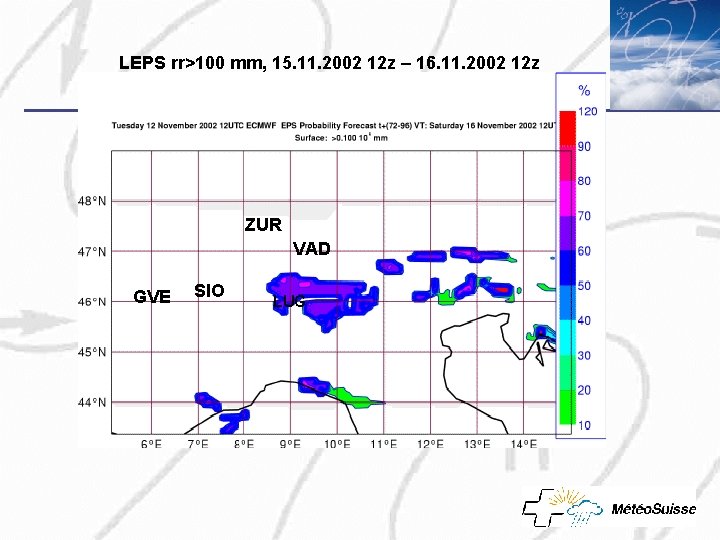 LEPS rr>100 mm, 15. 11. 2002 12 z – 16. 11. 2002 12 z