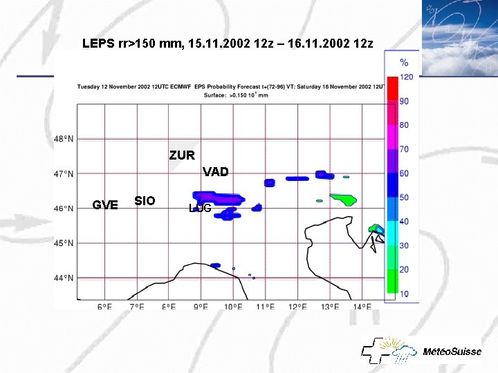 LEPS rr>150 mm, 15. 11. 2002 12 z – 16. 11. 2002 12 z