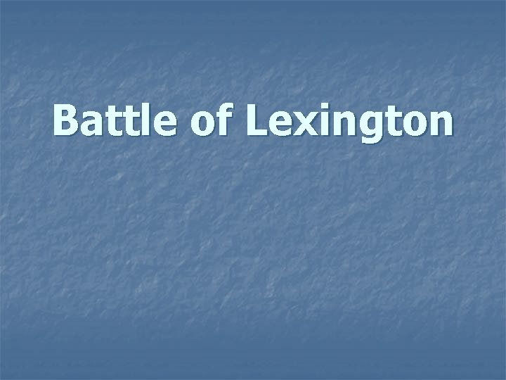 Battle of Lexington 