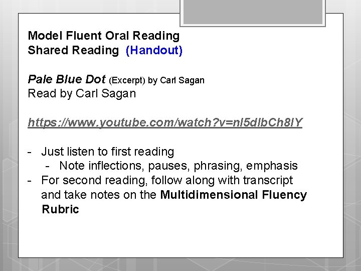 Model Fluent Oral Reading Shared Reading (Handout) Pale Blue Dot (Excerpt) by Carl Sagan