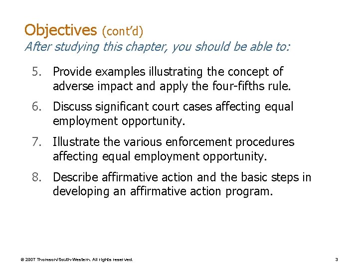 Objectives (cont’d) After studying this chapter, you should be able to: 5. Provide examples