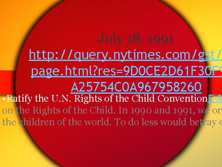 July 18, 1991 http: //query. nytimes. com/gst/ page. html? res=9 D 0 CE 2