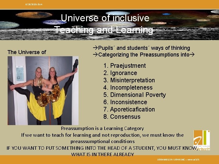 9/29/2020 side 4 Universe of inclusive Teaching and Learning The Universe of Preconceptions Pupils´ 9/29/2020 side 4 Universe of inclusive Teaching and Learning The Universe of Preconceptions Pupils´