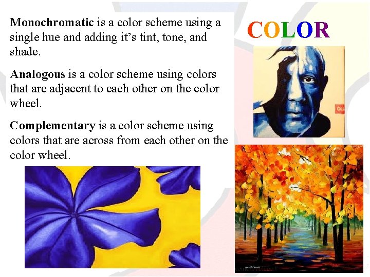 Monochromatic is a color scheme using a single hue and adding it’s tint, tone,