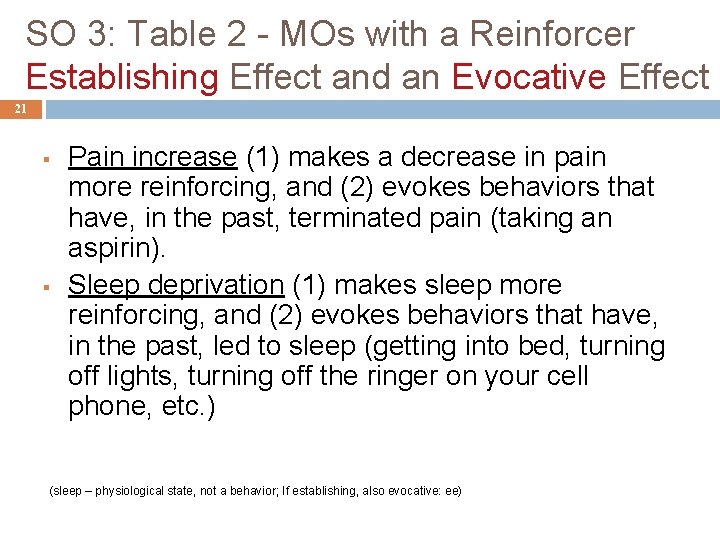 SO 3: Table 2 - MOs with a Reinforcer Establishing Effect and an Evocative