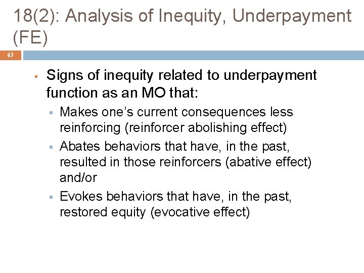 18(2): Analysis of Inequity, Underpayment (FE) 63 § Signs of inequity related to underpayment