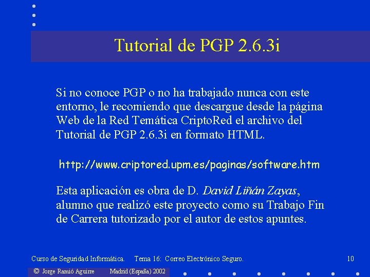 Tutorial de PGP 2. 6. 3 i Si no conoce PGP o no ha