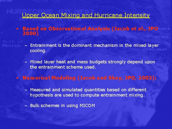 Upper Ocean Mixing and Hurricane Intensity • Based on Observational Analysis (Jacob et al.
