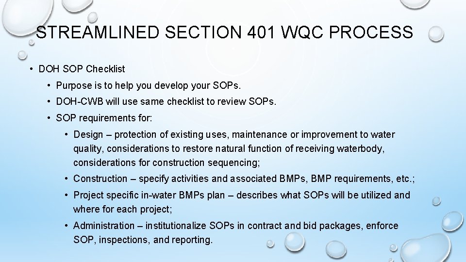 STREAMLINED SECTION 401 WQC PROCESS • DOH SOP Checklist • Purpose is to help