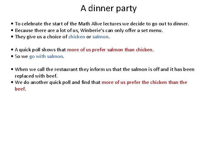 A dinner party • To celebrate the start of the Math Alive lectures we A dinner party • To celebrate the start of the Math Alive lectures we
