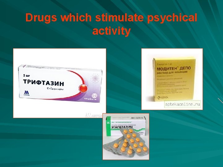 Drugs which stimulate psychical activity 