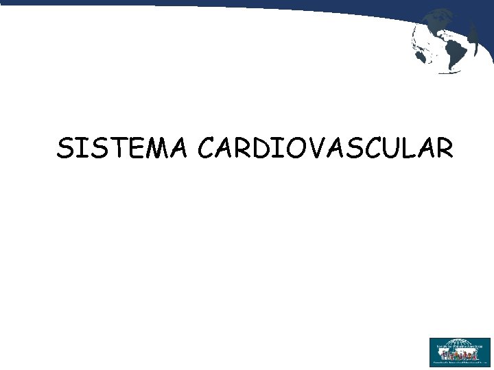 SISTEMA CARDIOVASCULAR 